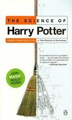The Science of Harry Potter: How Magic Really Works., Boeken, Literatuur, Roger Highfield, Zo goed als nieuw, Verzenden