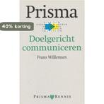 PRISMA DOELGERICHT COMMUNICEREN 9789027444356, Boeken, Verzenden, Zo goed als nieuw, Frans Willemsen