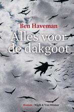 Alles voor de dakgoot 9789038894218 Ben Haveman, Verzenden, Gelezen, Ben Haveman