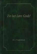 Vroegindeweij, Ds. L.-Zie het Lam Gods!, Boeken, Verzenden, Gelezen