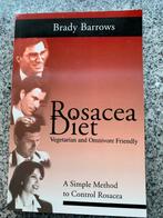 Rosacea diet -A simple method to control rosacea, Boeken, Gezondheid, Dieet en Voeding, Gelezen, Dieet en Voeding, Brady Barrows