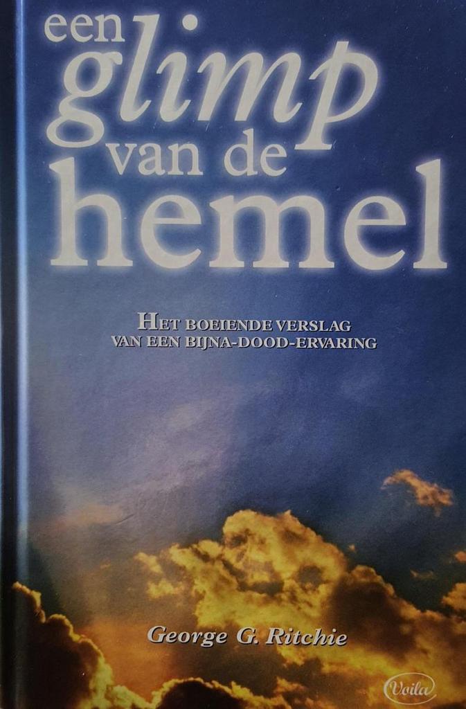 GLIMP VAN DE HEMEL 9789057951688 G.C. Ritchie, Boeken, Esoterie en Spiritualiteit, Gelezen, Verzenden