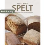 Bakken met spelt 9789044740042 Theres Berweger, Verzenden, Zo goed als nieuw, Theres Berweger