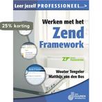 Werken met het Zend framework / Leer jezelf PROFESSIONEEL..., Verzenden, Gelezen, Wouter Tengeler