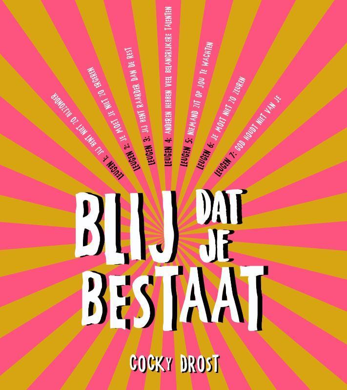 Blij dat je bestaat 9789058041210 Cocky Drost, Boeken, Godsdienst en Theologie, Gelezen, Verzenden