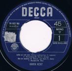 vinyl single 7 inch - Karin Kent - Jelle Sal Wel Sien, Cd's en Dvd's, Vinyl Singles, Verzenden, Zo goed als nieuw