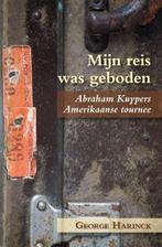 Mijn reis was geboden | 9789087041281 | George Harinck, Boeken, Zo goed als nieuw, George Harinck