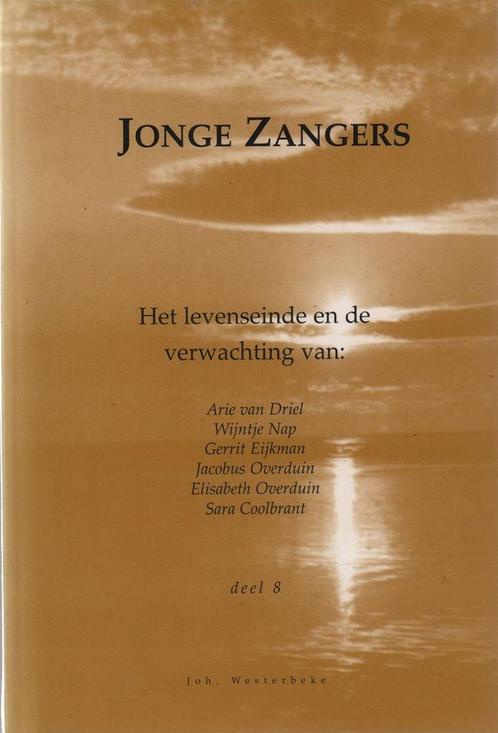 Jonge zangers 8 9789074557252 J. Westerbeke, Boeken, Godsdienst en Theologie, Gelezen, Verzenden