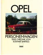 OPEL PERSONENWAGEN, EINE CHRONIK, Nieuw, Opel, Author