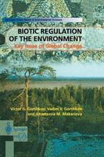 Biotic Regulation of the Environment: Key Issues of Global, Boeken, Verzenden, Gelezen, V.V. Gorshkov