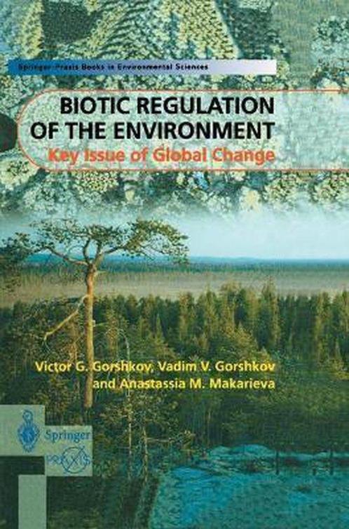 Biotic Regulation of the Environment: Key Issues of Global, Boeken, Overige Boeken, Gelezen, Verzenden
