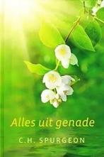 Spurgeon, Charles Haddon-Alles uit genade, Verzenden, Gelezen