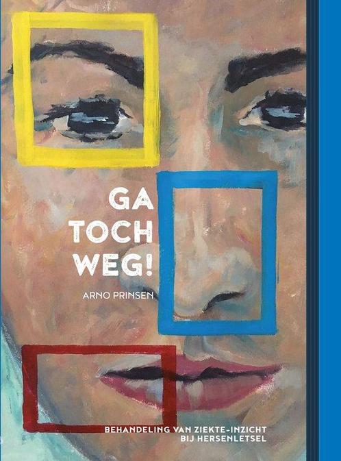 9789492649072 Ga toch weg! Arno Prinsen, Boeken, Studieboeken en Cursussen, Nieuw, Verzenden