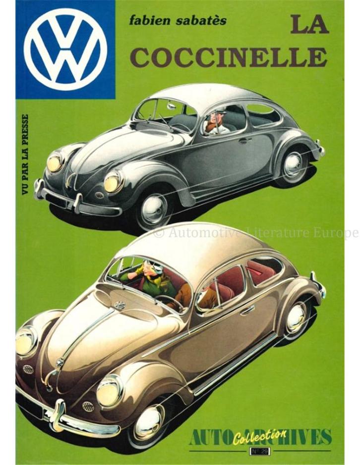 VOLKSWAGEN, LA COCCINELLE, VU PAR LA PRESSE (AUTO ARCHIVES, Boeken, Auto's | Boeken, Volkswagen