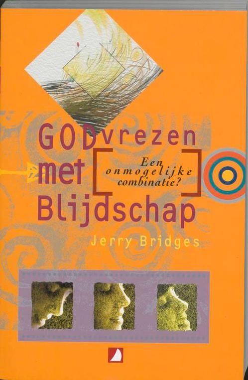 GOD VREZEN MET BLIJDSCHAP 9789063182311 J. Bridges, Boeken, Godsdienst en Theologie, Gelezen, Verzenden