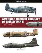 9781838863272 Technical Guides- American Bomber Aircraft ..., Boeken, Nieuw, Edward Ward, Verzenden