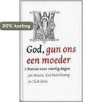 God Gun Ons Een Moeder 9789085250098 Jan Nauta, Boeken, Verzenden, Zo goed als nieuw, Jan Nauta