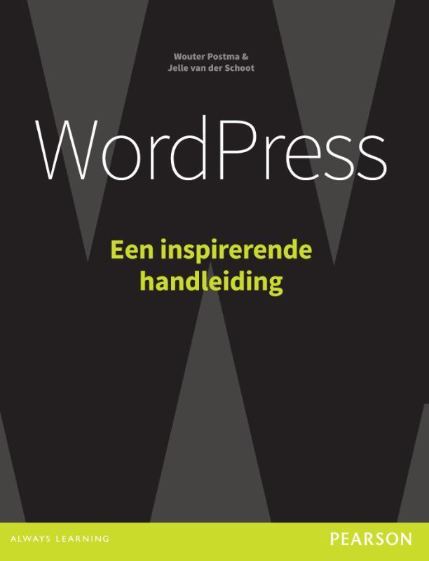 WordPress 9789043030748 Jelle van der Schoot, Boeken, Informatica en Computer, Gelezen, Verzenden