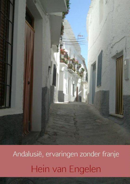 9789402121407 Andalusie, ervaringen zonder franje, Boeken, Studieboeken en Cursussen, Nieuw, Verzenden
