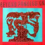 LP gebruikt - Beyond Possession - Is Beyond Possession (E..., Cd's en Dvd's, Vinyl | Hardrock en Metal, Verzenden, Zo goed als nieuw