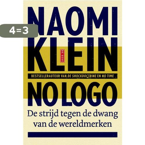 No logo 9789044534061 Naomi Klein, Boeken, Politiek en Maatschappij, Gelezen, Verzenden