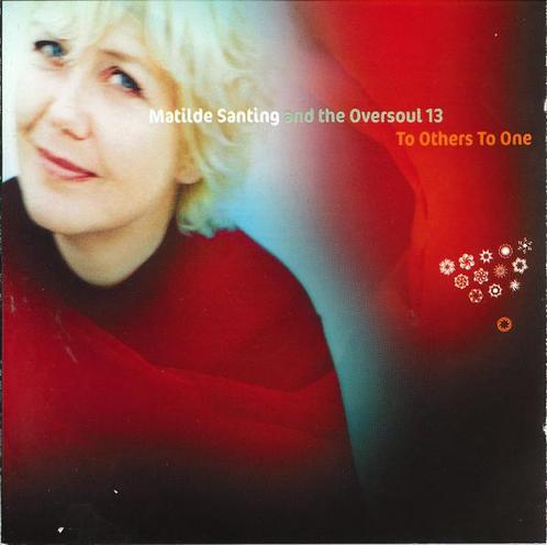 cd - Matilde Santing - To Others To One, Cd's en Dvd's, Cd's | Jazz en Blues, Zo goed als nieuw, Verzenden