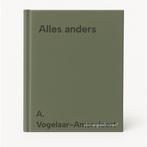 Alles anders 9789033614514 A. Vogelaar-Amersfoort, Boeken, Verzenden, Gelezen, A. Vogelaar-Amersfoort