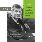 ‘Als het niet kan zoals het moet…’ 9789024458264, Boeken, Verzenden, Zo goed als nieuw, Peter Bootsma