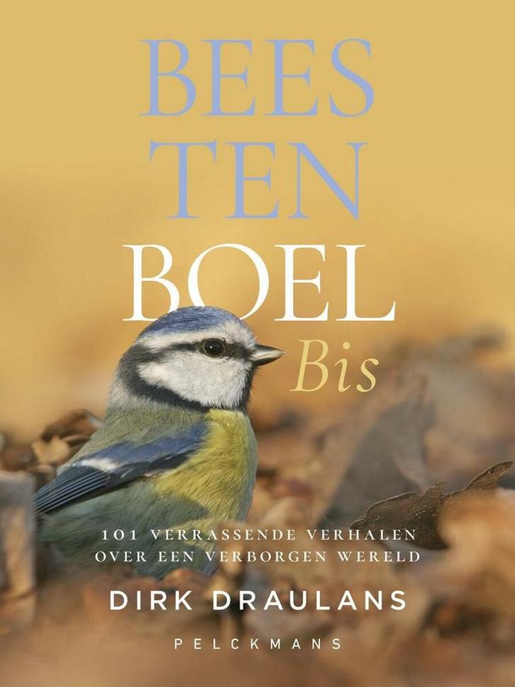 Beestenboel bis 9789463105767 Dirk Draulans, Boeken, Hobby en Vrije tijd, Zo goed als nieuw, Verzenden