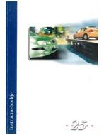 1999 ROVER 25 INSTRUCTIEBOEKJE NEDERLANDS, Auto diversen, Handleidingen en Instructieboekjes