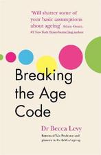 9781785043550 Breaking the Age Code Becca Levy, Verzenden, Nieuw, Becca Levy