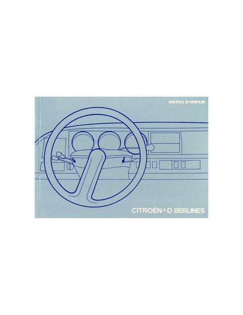 1974 CITROEN D / DS INSTRUCTIEBOEKJE FRANS, Auto diversen, Handleidingen en Instructieboekjes