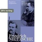 Nagelaten fragmenten 9789024462520 Friedrich Nietzsche, Boeken, Verzenden, Zo goed als nieuw, Friedrich Nietzsche