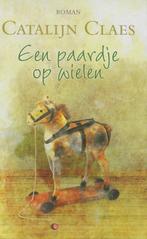 Een Paardje Op Wielen 9789020528503 Catalijn Claes, Boeken, Gelezen, Catalijn Claes, Verzenden