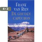 De gouden capuchon 9789038917290 F. van Rijn, Verzenden, Gelezen, F. van Rijn