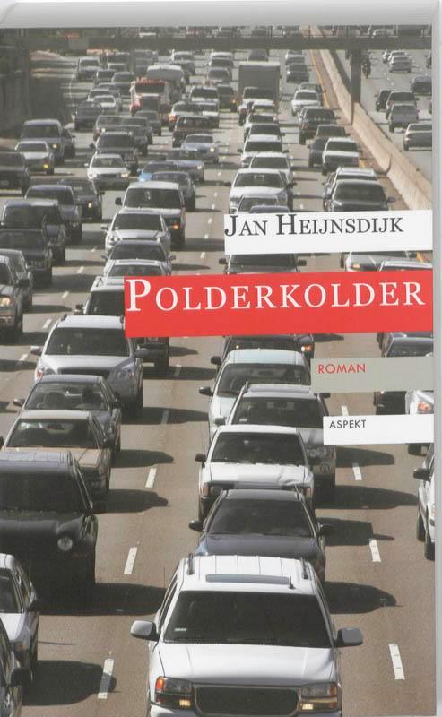 Polderkolder 9789461530240 Jan Heijnsdijk, Boeken, Literatuur, Gelezen, Verzenden