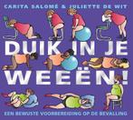 Duik in je weeën! 9789000336647 Carita Salome, Boeken, Verzenden, Zo goed als nieuw, Carita Salome