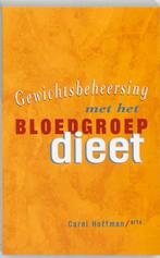 Gewichtsbeheersing met het bloedgroepdieet 9789032507541, Boeken, Kookboeken, Verzenden, Gelezen, C. Hoffman