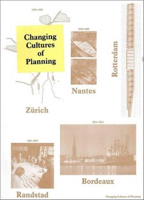 Changing cultures of planning 9789081953504, Boeken, Kunst en Cultuur | Architectuur, Nieuw, Verzenden