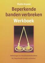 Beperkende banden verbreken 9789063783518 P. Krystal, Verzenden, Gelezen, P. Krystal