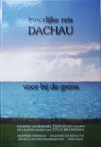 Dachau innerlijke reis 9789077728024, Boeken, Verzenden, Gelezen