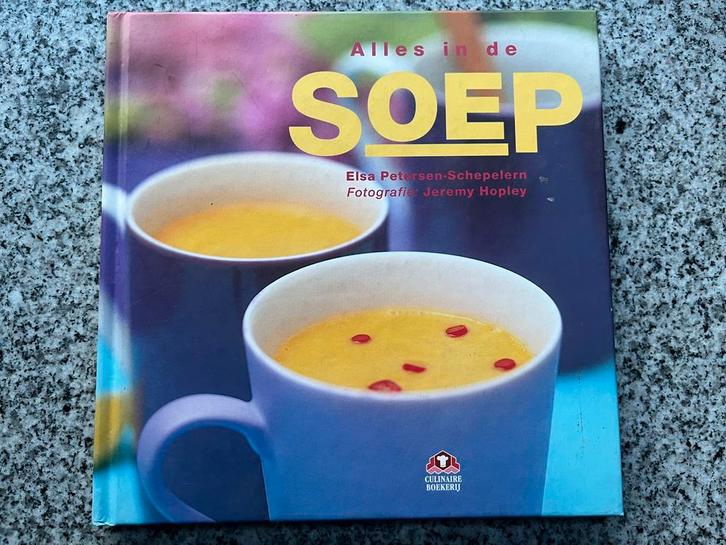 Alles in de soep, Boeken, Kookboeken, Europa, Gelezen, Voorgerechten en Soepen, Hoofdgerechten, Tapas, Hapjes en Dim Sum, Verzenden