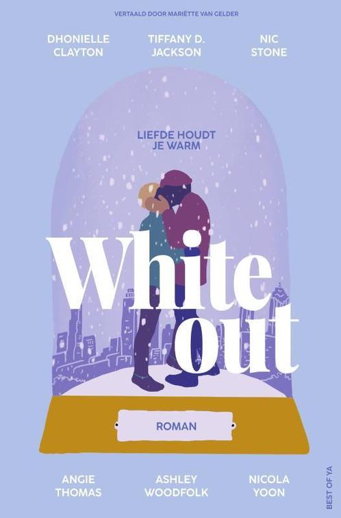 Whiteout 9789000381111 Nicola Yoon, Boeken, Overige Boeken, Zo goed als nieuw, Verzenden