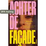 Achter de façade 9789046828885 Mireille Geus, Verzenden, Gelezen, Mireille Geus