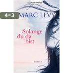 Solange du da bist 9783746618364 Marc Levy, Verzenden, Gelezen, Marc Levy