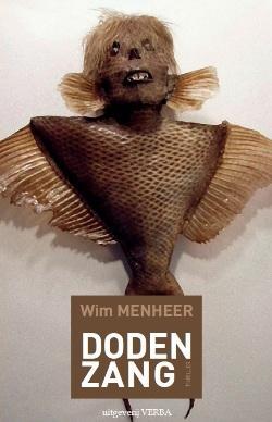 Dodenzang 9789082180671 Wim Menheer, Boeken, Detectives, Zo goed als nieuw, Verzenden
