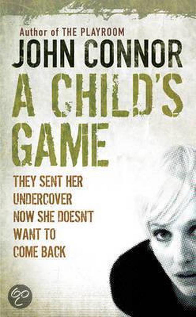 Childs Game 9780752878102 John Connor, Boeken, Taal | Engels, Gelezen, Verzenden