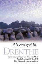 Als een god in Drenthe 9789022988817, Boeken, Verzenden, Zo goed als nieuw