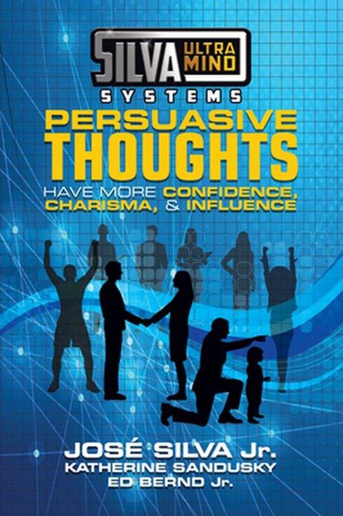 9781722510121 Silva Ultramind Systems Persuasive Thoughts, Boeken, Studieboeken en Cursussen, Nieuw, Verzenden