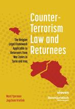 9789462367180 Counter-Terrorism Law and Returnees, Boeken, Studieboeken en Cursussen, Verzenden, Nieuw, Ward Yperman